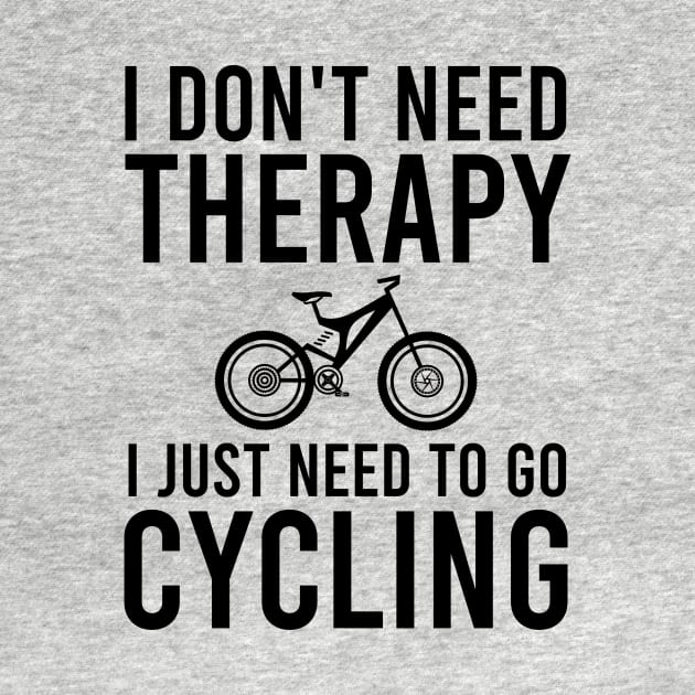 I don't need therapy I just need to go cycling by cypryanus